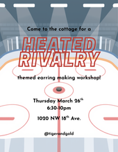 Load image into Gallery viewer, Handmade Earring Workshop: Heated Rivalry!