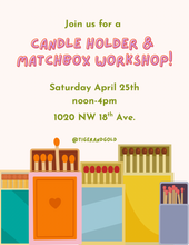 Load image into Gallery viewer, Handmade Workshop: Candle Holder & Matchbox