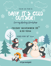 Load image into Gallery viewer, Handmade Earring Workshop: Baby, It's Cold Outside!