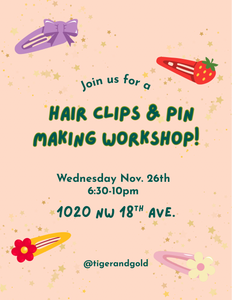 Handmade Workshop: Hair Clips and Pins!