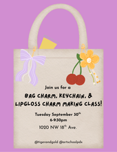 Load image into Gallery viewer, Handmade Workshop: Keychain/Bag Charm/Lipgloss Charm Edition!
