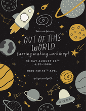 Load image into Gallery viewer, Handmade Earring Workshop: Out of This World!
