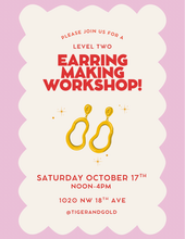Load image into Gallery viewer, Handmade Earring Workshop: Level 2!
